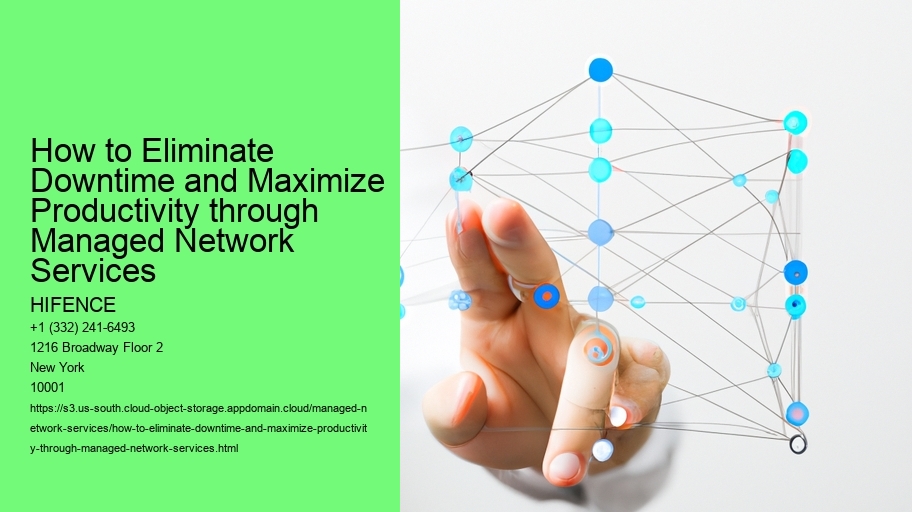 How to Eliminate Downtime and Maximize Productivity through Managed Network Services
