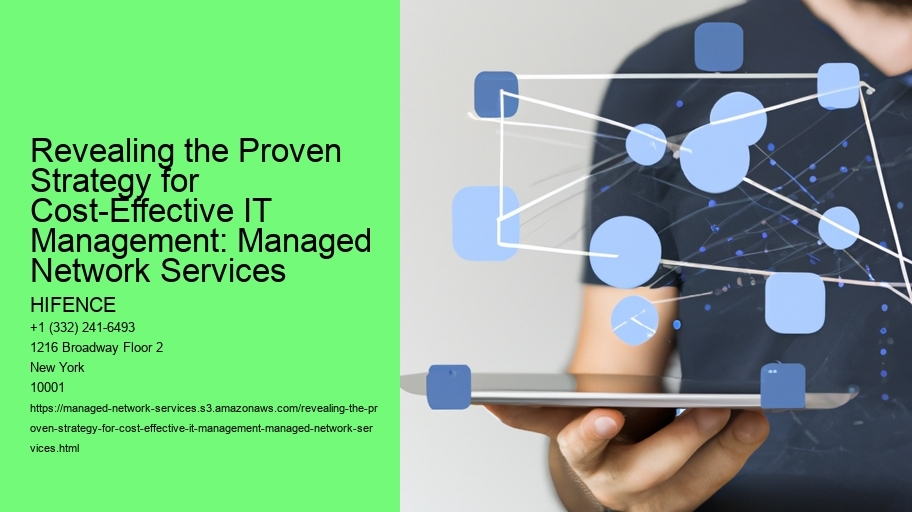 Revealing the Proven Strategy for Cost-Effective IT Management: Managed Network Services