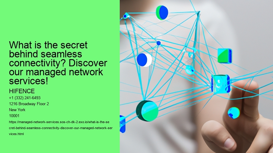 What is the secret behind seamless connectivity? Discover our managed network services!